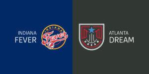 Indiana Fever vs. Atlanta Dream